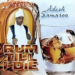 Rum till i die