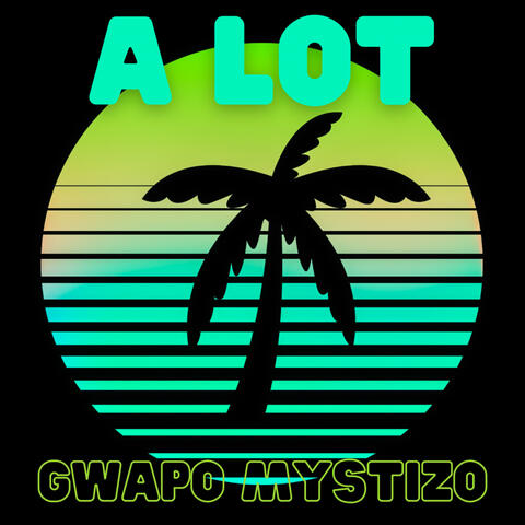 A Lot