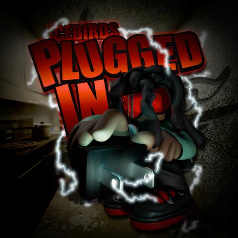 Plugged In
