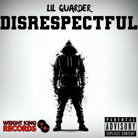 DISRESPECTFUL
