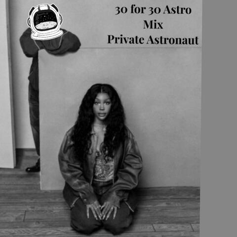 30 for 30 Astro Mix