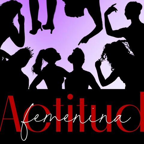 ACTITUD FEMENINA