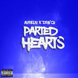 Parted Hearts (feat. Dra' Co)