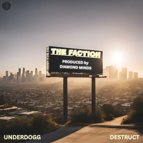The Faction (feat. Destruct)