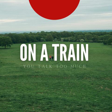 On a Train