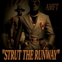 Strut The Runway