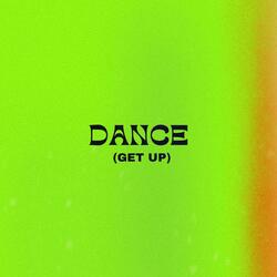 Dance (Get Up)
