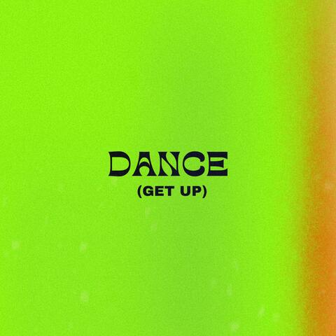 Dance (Get Up)
