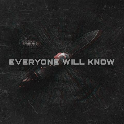 Everyone Will Know