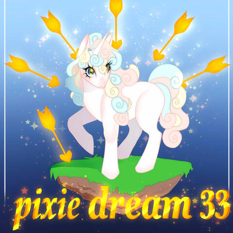 PIXIE DREAM 33