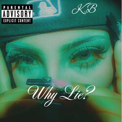 Why Lie?