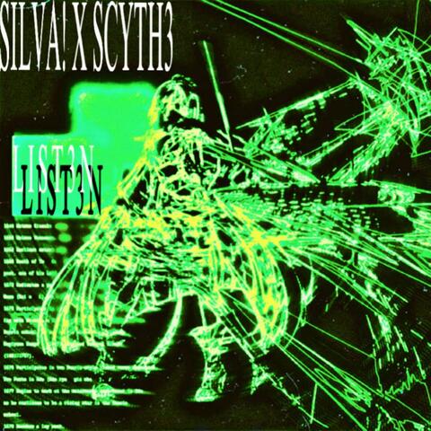 LIST3N! (feat. SCYTH3)