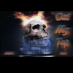 Out My Top by MBM blu