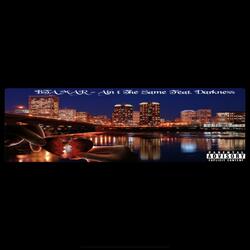 Ain't the Same (feat. BTA Darkness)