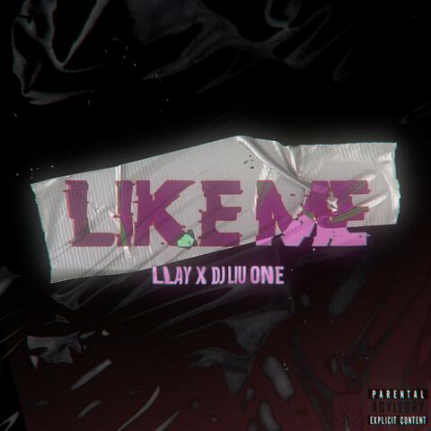 Like Me (feat. DJ Liu One)