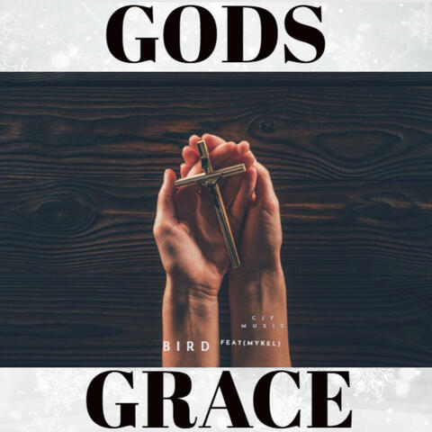 Gods Grace (feat. Mykel)