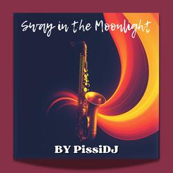 Sway in the Moonlight