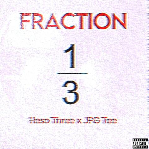Fraction (feat. JPG Tee)