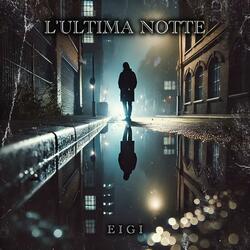 L'ultima notte (feat. Shora Beats)