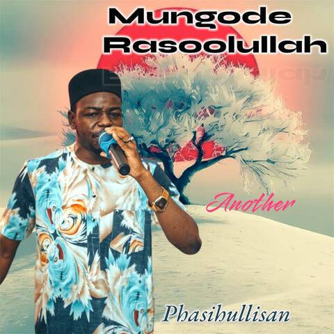 Mungode Rasoolullah