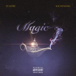 Magic (feat. Kscheming)