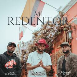 Mi Redentor (feat. Henry el Prego & Loammy Bido)