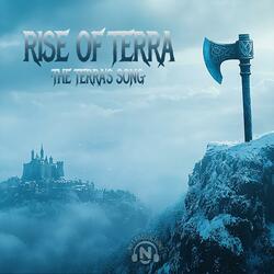 Rise Of Terra (The Terra's Song)