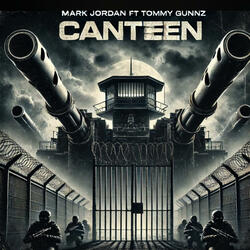 Canteen (feat. Tommy Gunnz)