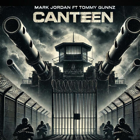Canteen (feat. Tommy Gunnz)