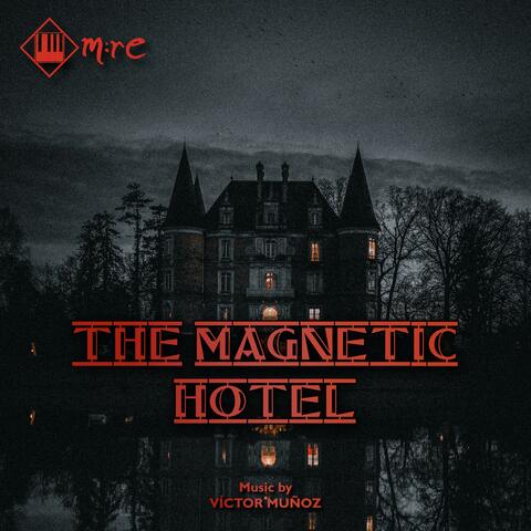 The Magnetic Hotel