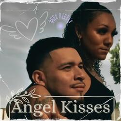 Angel Kisses