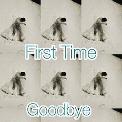 Goodbye