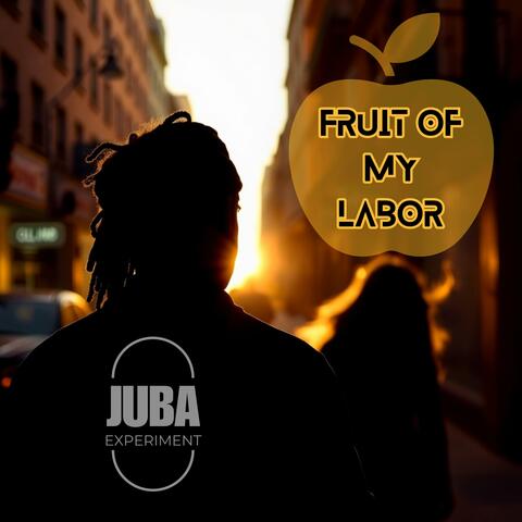 Fruit Of My Labor