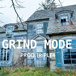 Grind Mode
