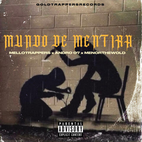Mundo De Mentira (feat. Andro 07 & MenorThewold)