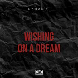 Wishing On A Dream