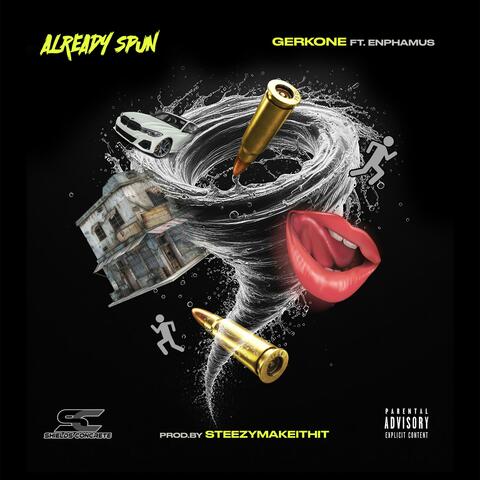 Already Spun (feat. Enphamus )