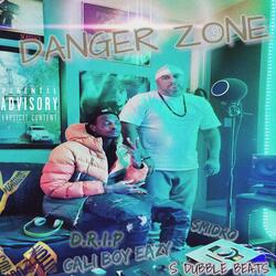 DANGER ZONE (feat. Cali Boy Eazy)