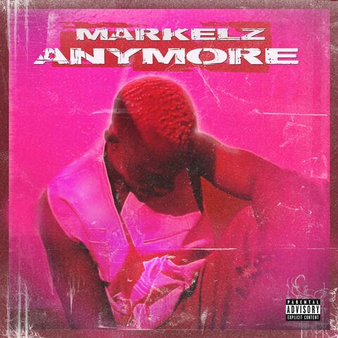 Anymore