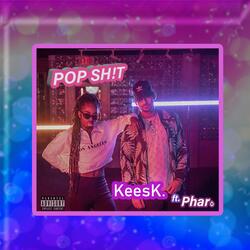 POP Shit (feat. Keesk.)
