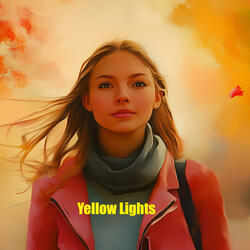 Yellow Lights