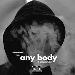 Anybody (feat. Smileyfromda8)