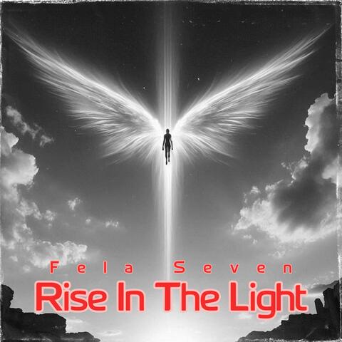 Rise In The Light