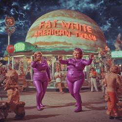 Fat White American Trash (Ver. 16)