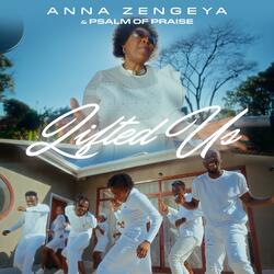 Lifted us (feat. Anna Zengeya)