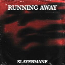 Running away