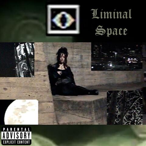 Liminal Space