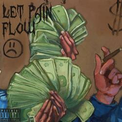 Let Pain Flow