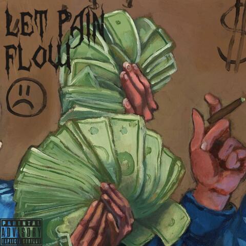 Let Pain Flow