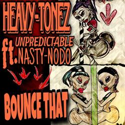 BOUNCE THAT (feat. Unpredictable & Nasty Nodo)